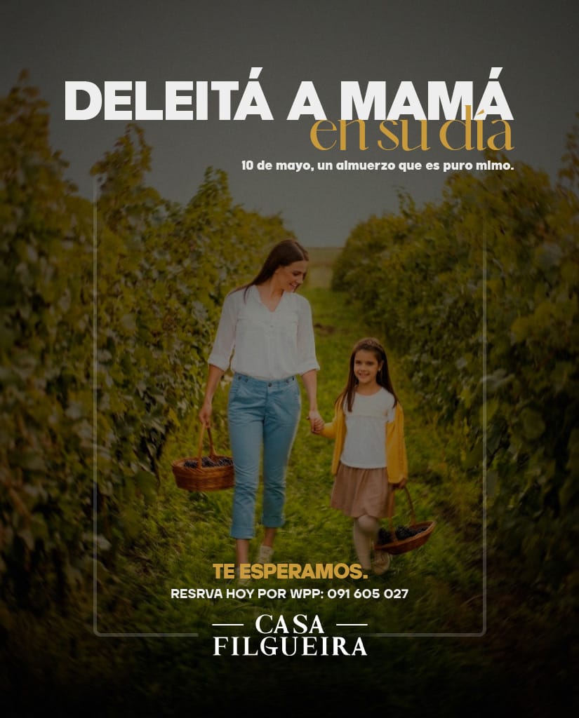 CASA FILGUEIRA - DELEITÁ A MAMA