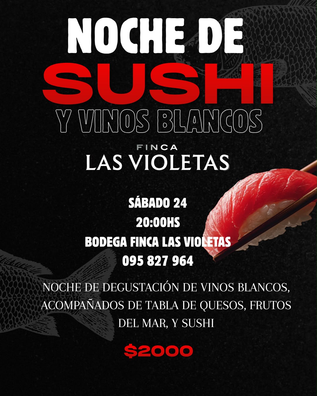 BODEGA FINCA LAS VIOLETAS - NOCHE DE SUSHI Y VINOS BLANCOS