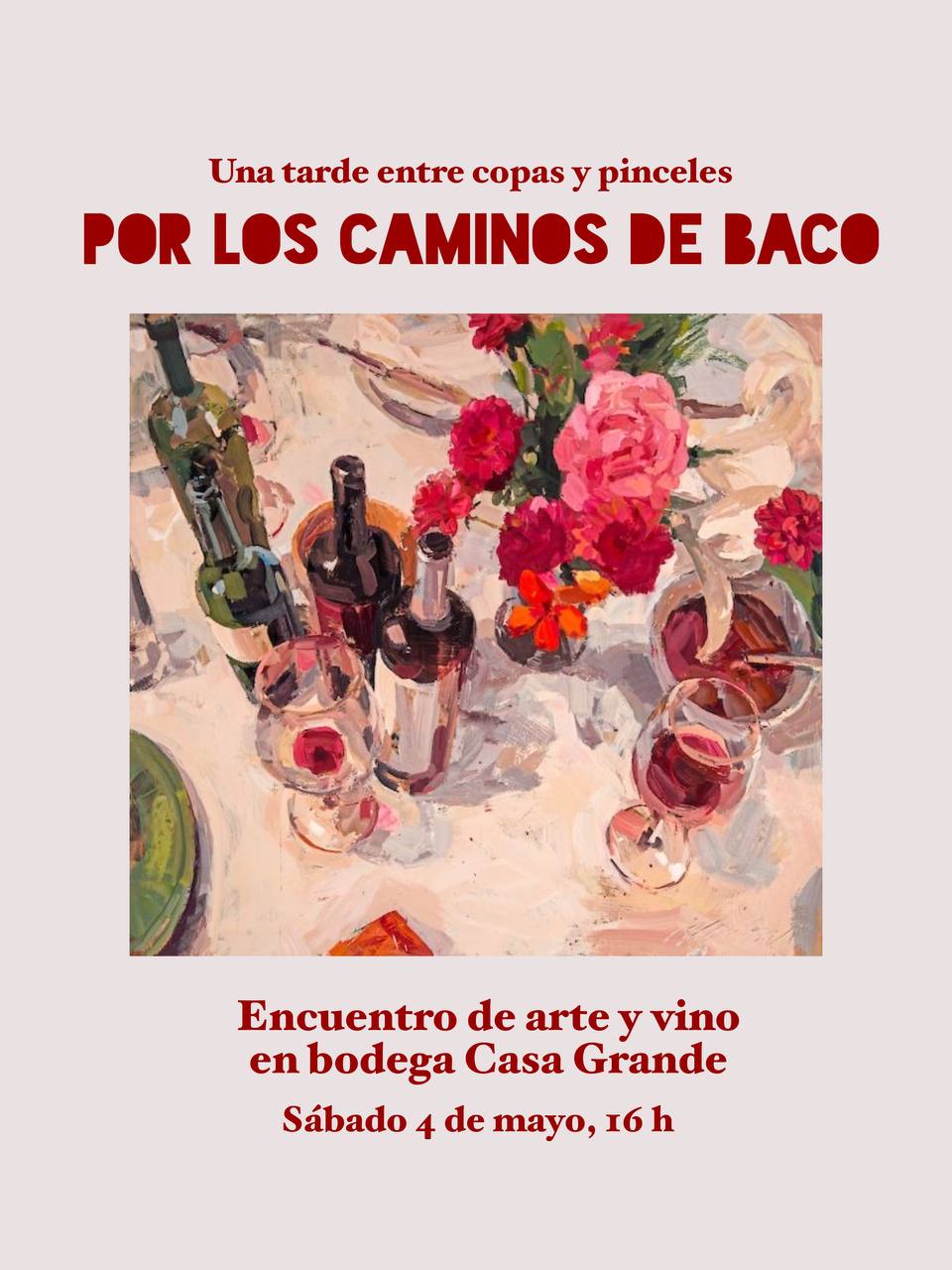 ARTE Y VINO EN CASA GRANDE