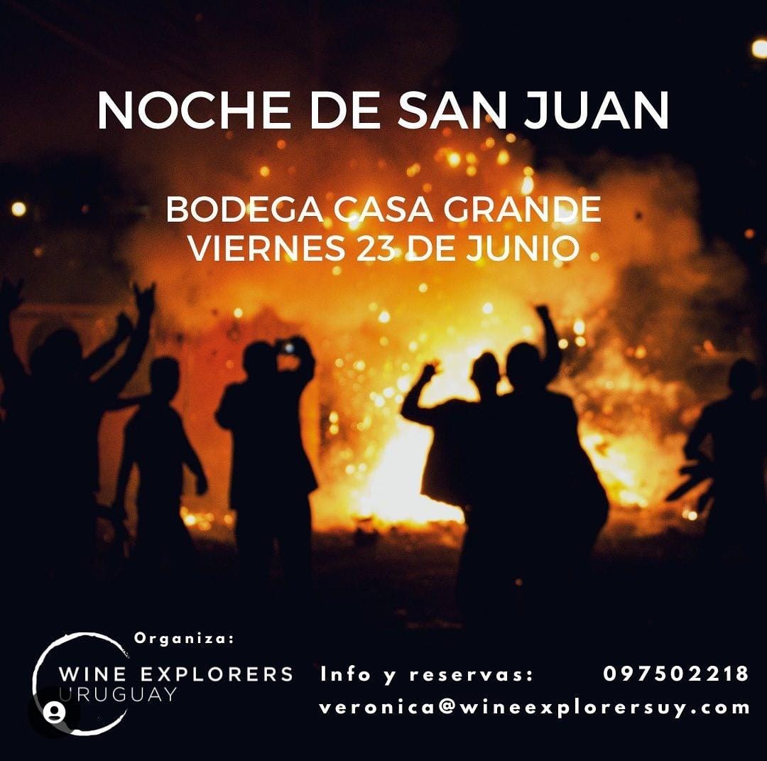 BODEGA CASA GRANDE: NOCHE DE SAN JUAN