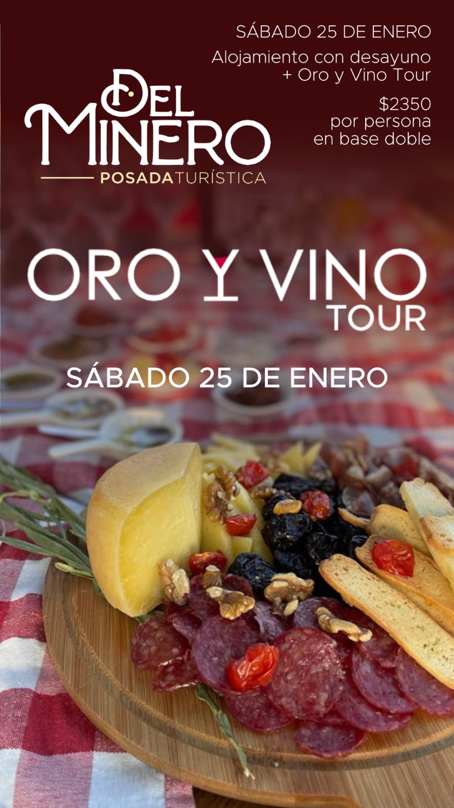 DEL MINERO POSADA TURÍSTICA: ORO Y VINO TOUR